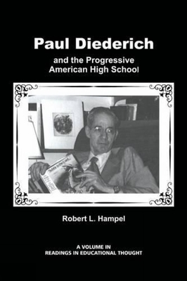 غلاف كتاب Paul Diederich and the Progressive American High School