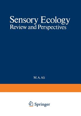 Sensory Ecology : Review and Perspectives