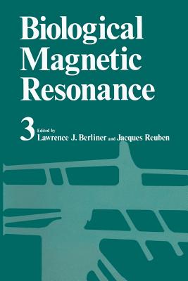 Biological Magnetic Resonance Volume 3