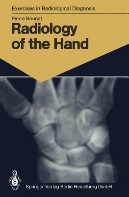 Radiology of the Hand: 147 Radiological Exercises for Students and Practitioners