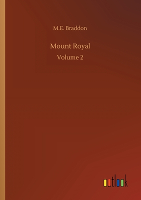 Mount Royal:Volume 2