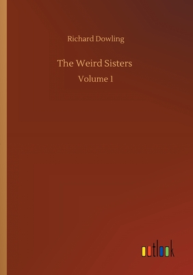غلاف كتاب The Weird Sisters :Volume 1