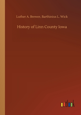 غلاف كتاب History of Linn County Iowa