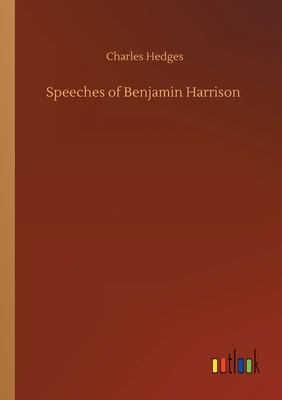 غلاف كتاب Speeches of Benjamin Harrison