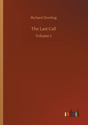 غلاف كتاب The Last Call:Volume 1