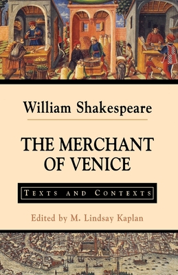 The Merchant of Venice : Texts and Contexts