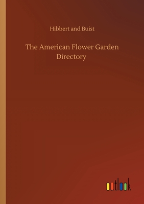غلاف كتاب The American Flower Garden Directory