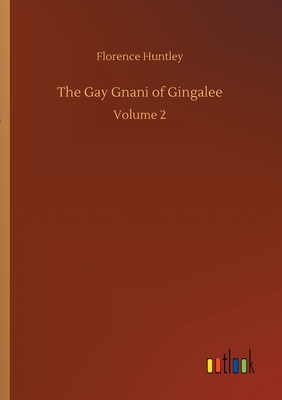 غلاف كتاب The Gay Gnani of Gingalee:Volume 2