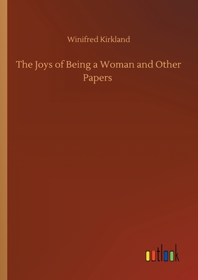 غلاف كتاب The Joys of Being a Woman and Other Papers
