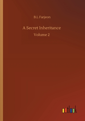 غلاف كتاب A Secret Inheritance :Volume 2