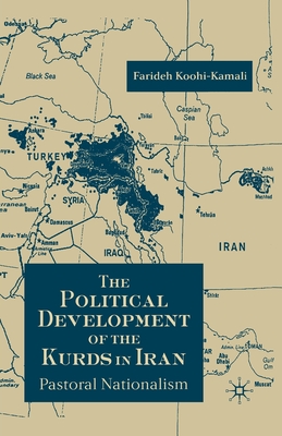 The Political Development of the Kurds in Iran : Pastoral Nationalism