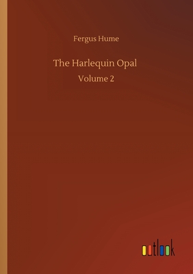 The Harlequin Opal :Volume 2
