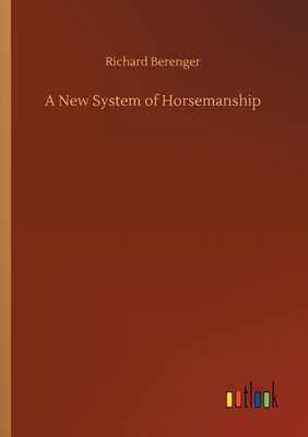 غلاف كتاب A New System of Horsemanship