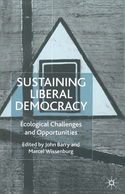 Sustaining Liberal Democracy : Ecological Challenges and Opportunities