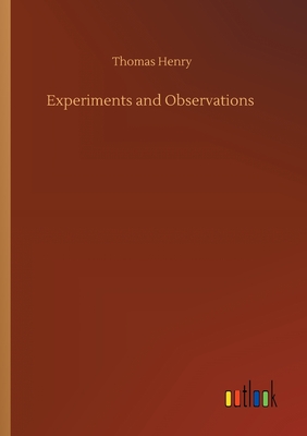 Experiments and Observations