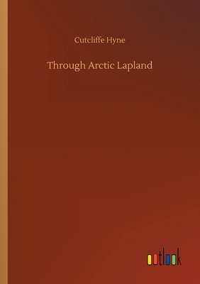 Through Arctic Lapland