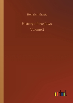 غلاف كتاب History of the Jews :Volume 2