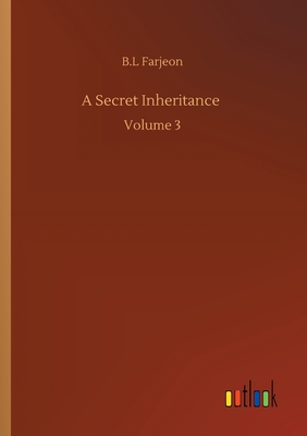 غلاف كتاب A Secret Inheritance :Volume 3