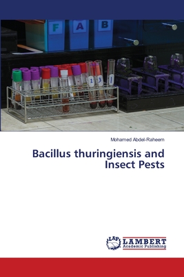 Bacillus thuringiensis and Insect Pests