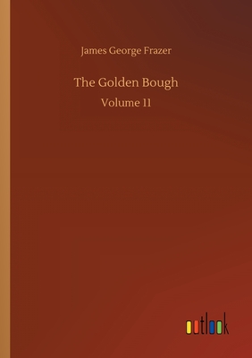 The Golden Bough:Volume 11