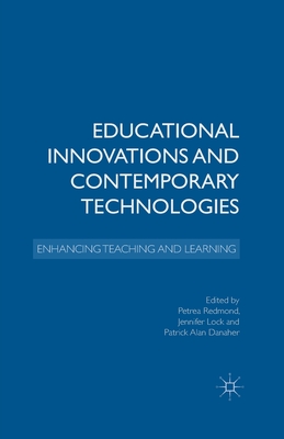 غلاف كتاب Educational Innovations and Contemporary Technologies : Enhancing Teaching and Learning