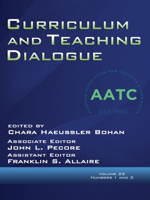 غلاف كتاب Curriculum and Teaching Dialogue Volume 22, Numbers 1 & 2, 2020