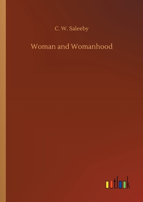 غلاف كتاب Woman and Womanhood