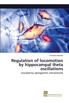 Regulation of locomotion by hippocampal theta oscillations