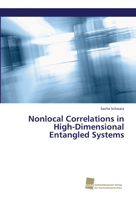 Nonlocal Correlations in High-Dimensional Entangled Systems