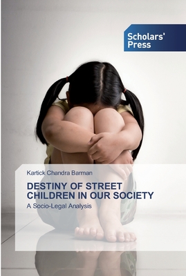 غلاف كتاب DESTINY OF STREET CHILDREN IN OUR SOCIETY