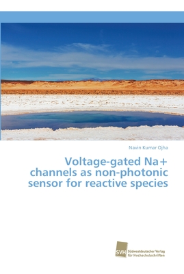 Voltage-gated Na+ channels as non-photonic sensor for reactive species