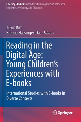 غلاف كتاب Reading in the Digital Age: Young Children's Experiences with E-books : International Studies with E-books in Diverse Contexts