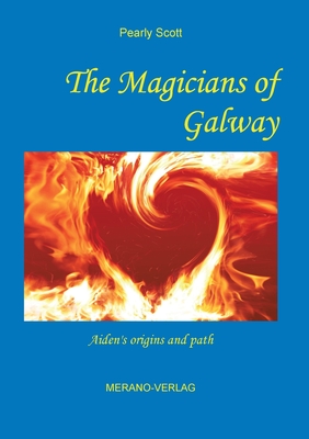 غلاف كتاب The Magicians of Galway:Aiden's origins and path