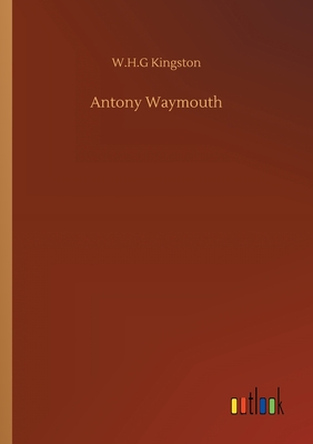 Antony Waymouth