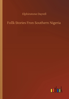 غلاف كتاب Follk Stories Fron Southern Nigeria