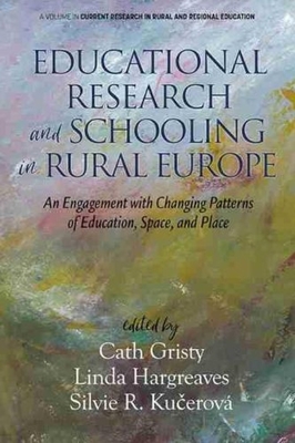 غلاف كتاب Educational Research and Schooling in Rural Europe: An Engagement with Changing Patterns of Education, Space, and Place