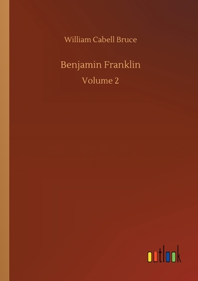 غلاف كتاب Benjamin Franklin:Volume 2