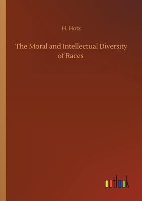غلاف كتاب The Moral and Intellectual Diversity of Races