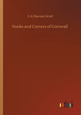 Nooks and Corners of Cornwall