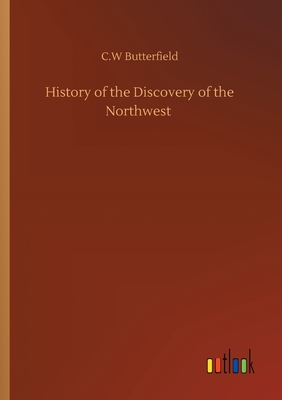 غلاف كتاب History of the Discovery of the Northwest