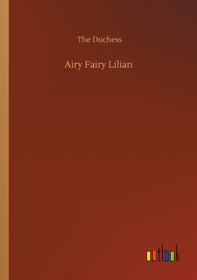 Airy Fairy Lilian