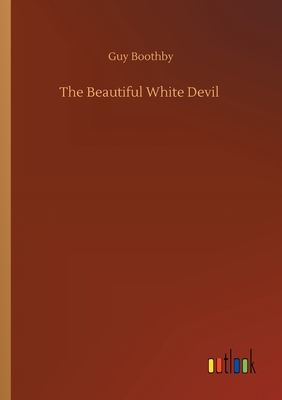 The Beautiful White Devil