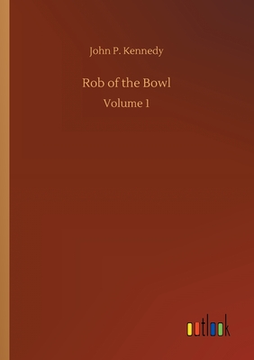 Rob of the Bowl:Volume 1