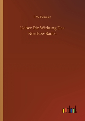 غلاف كتاب Ueber Die Wirkung Des Nordsee-Bades