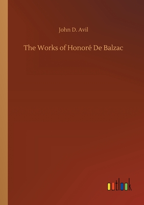 غلاف كتاب The Works of Honoré De Balzac