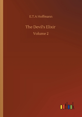 غلاف كتاب The Devil's Elixir :Volume 2