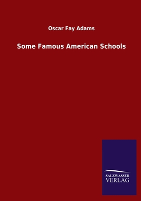 Some Famous American Schools