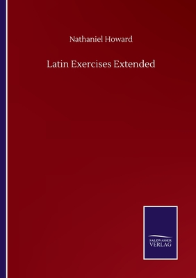 Latin Exercises Extended