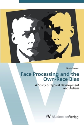 غلاف كتاب Face Processing and the Own-Race Bias