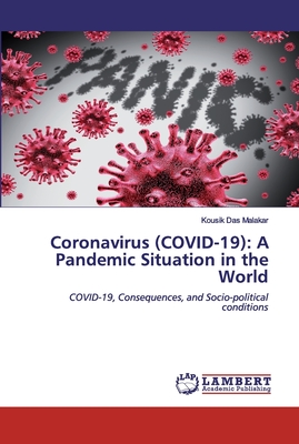 Coronavirus (COVID-19): A Pandemic Situation in the World